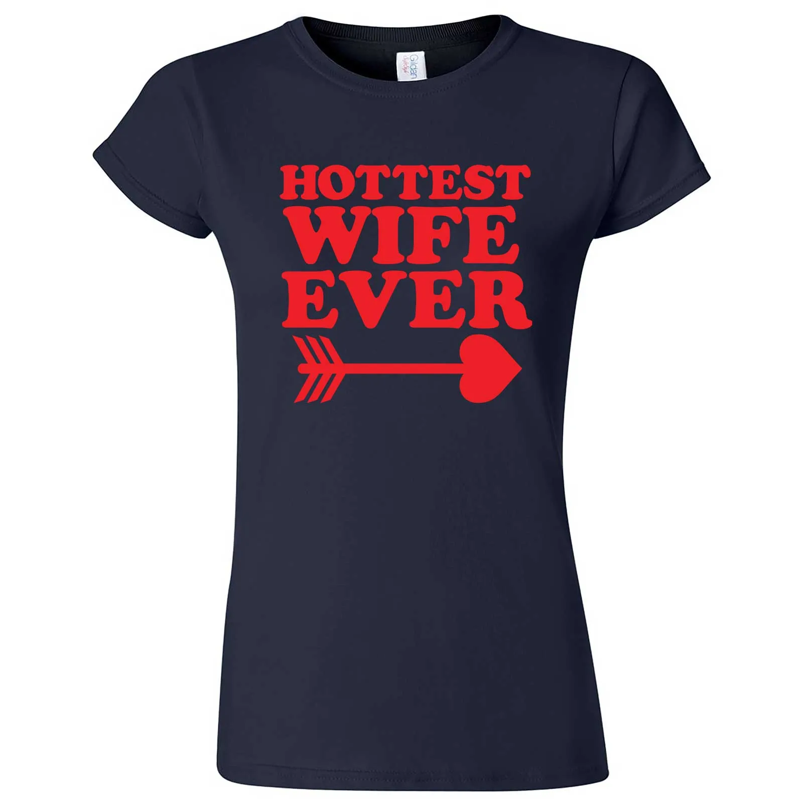 "Hottest Wife Ever, Red" women's t-shirt