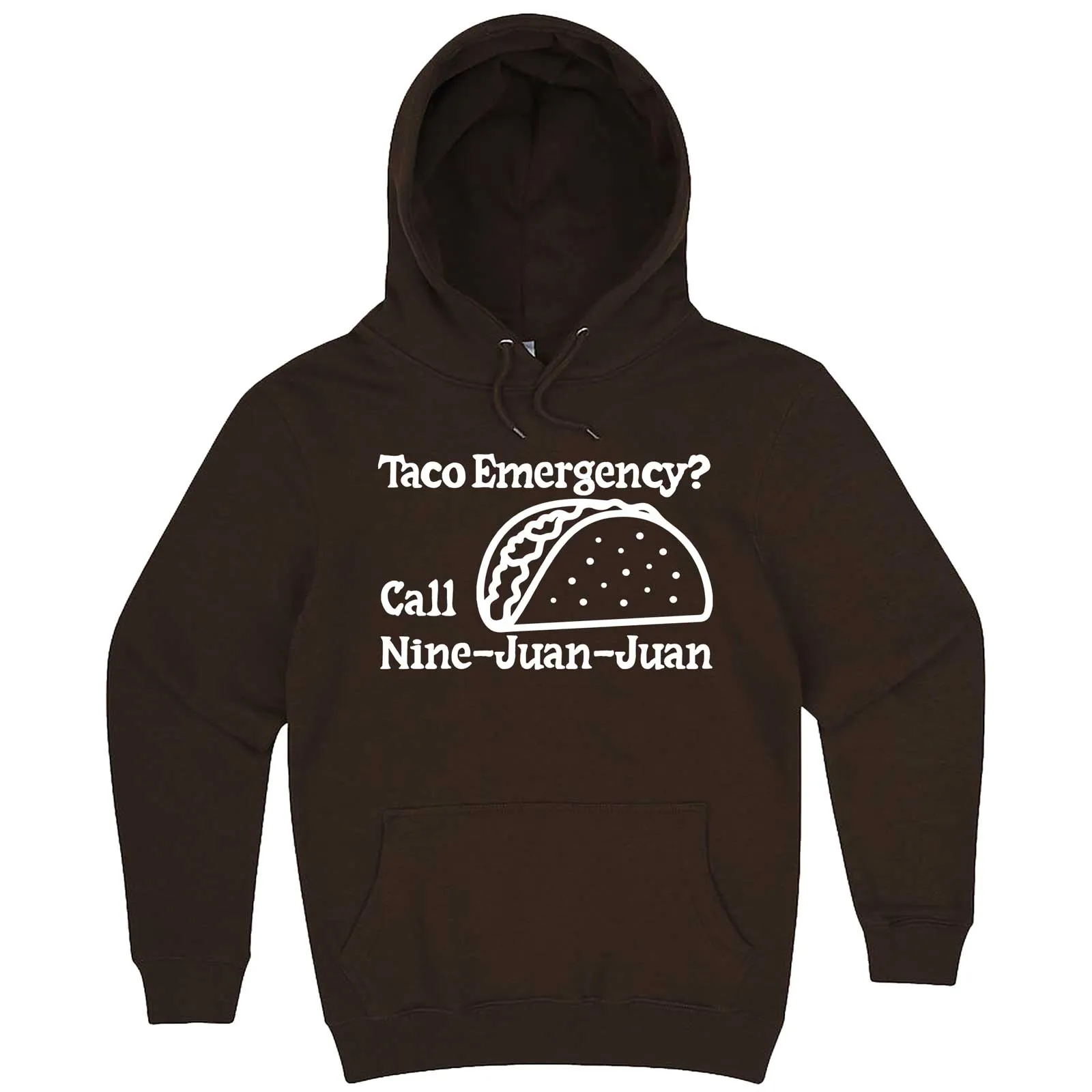 "Taco Emergency Call Nine-Juan-Juan" hoodie