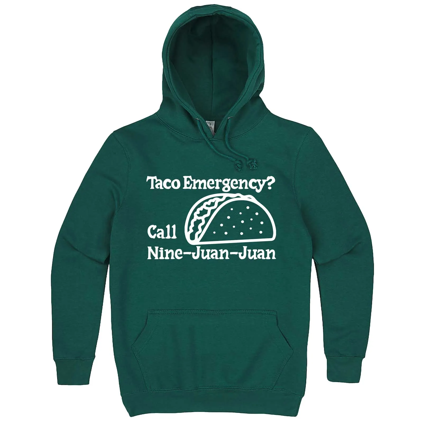 "Taco Emergency Call Nine-Juan-Juan" hoodie