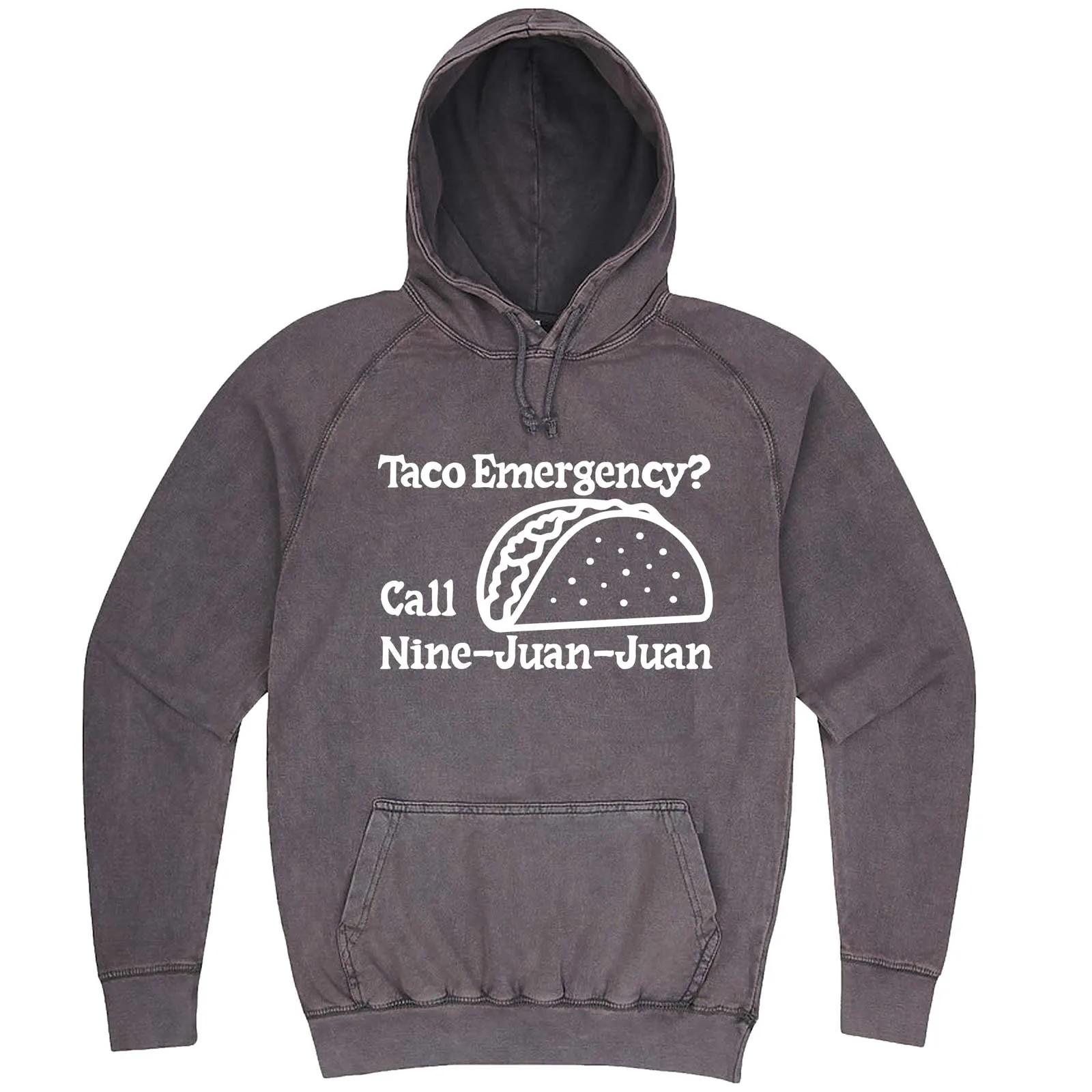 "Taco Emergency Call Nine-Juan-Juan" hoodie